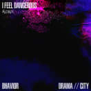 I Feel Dangerous (Remix)