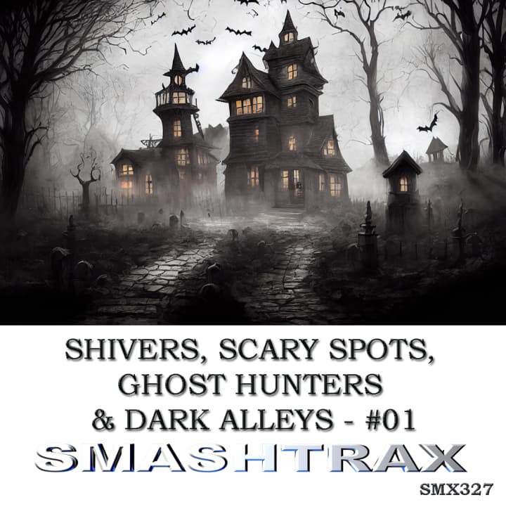 Shivers, Scary Spots, Ghost Hunters And Dark Alleys - #01