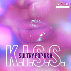 K.I.S.S. - Sultry Pop R&B