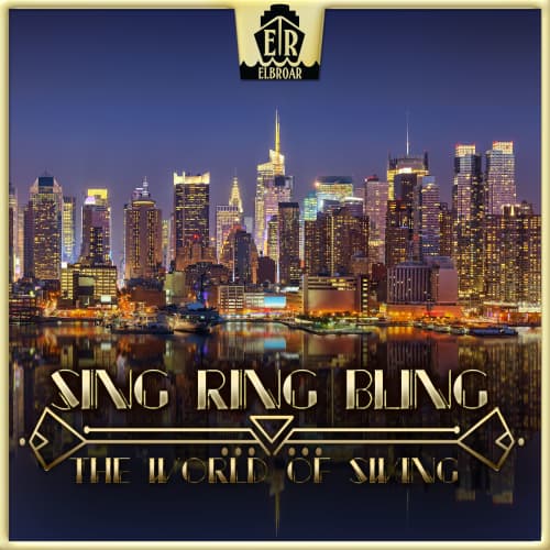Sing Ring Bling - The World Of Swing