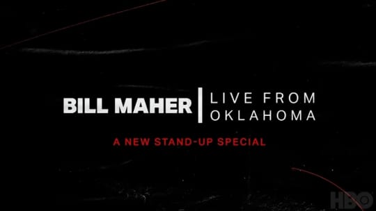 Bill Maher: Live From Oklahoma promo featuring &quot;Heaven&#39;s Got A Back Door&quot;