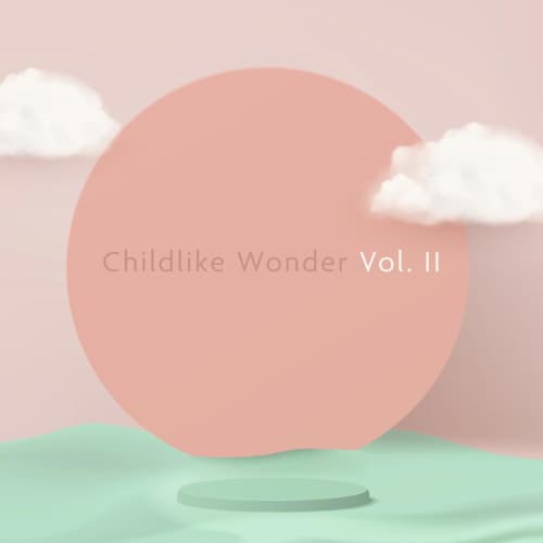 Position Music - Production Music Vol. 447 - Childlike Wonder Vol. II