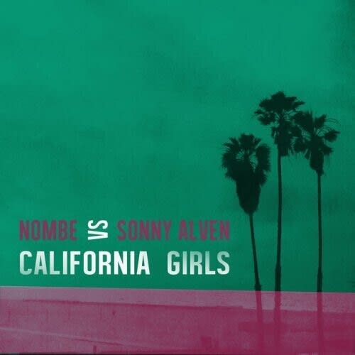 California Girls (Remix) - Single