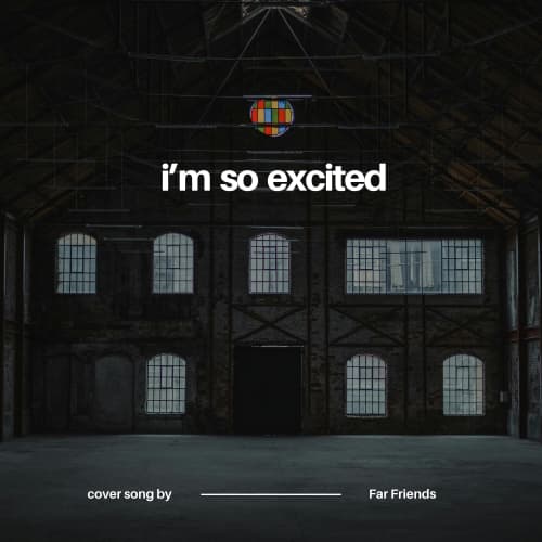 I'm So Excited (The Pointer Sisters Cover)