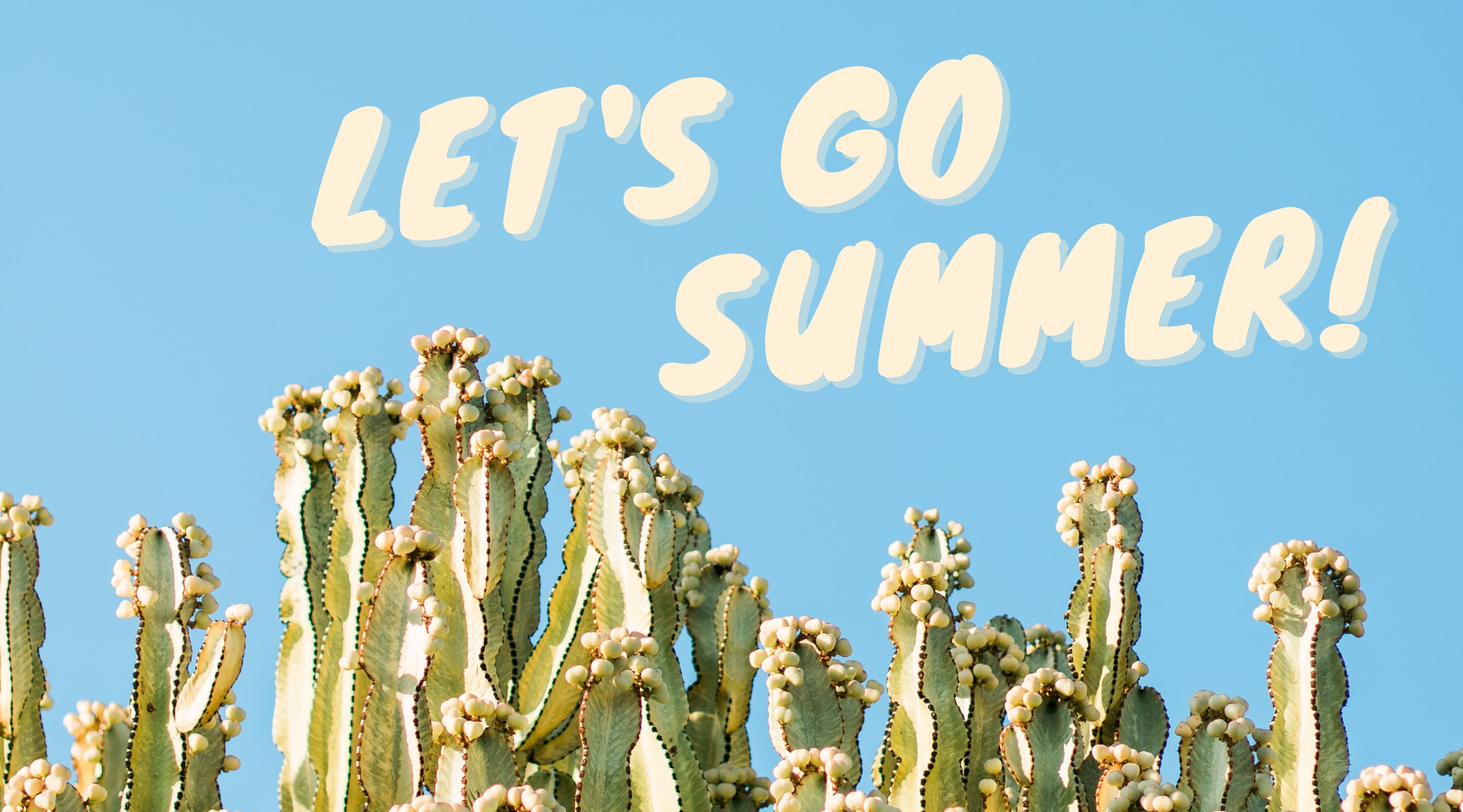 Let's go Summer!