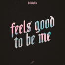 Feels Good To Be Me (BGV Version)