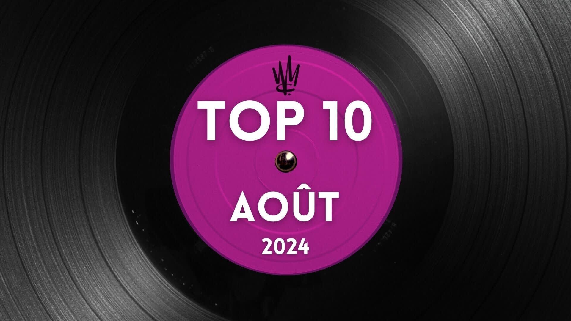 TOP 10 AO&#219;T 2024