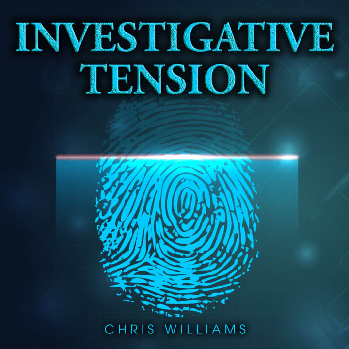 Investigative Tension