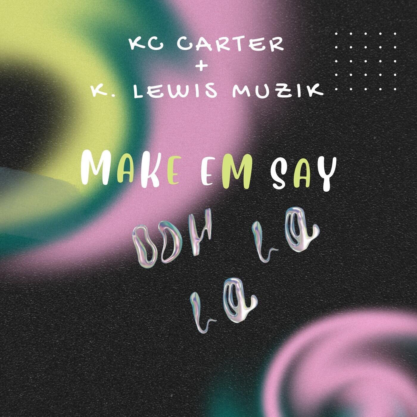 Make em Say (Ooh La La) INSTRUMENTAL