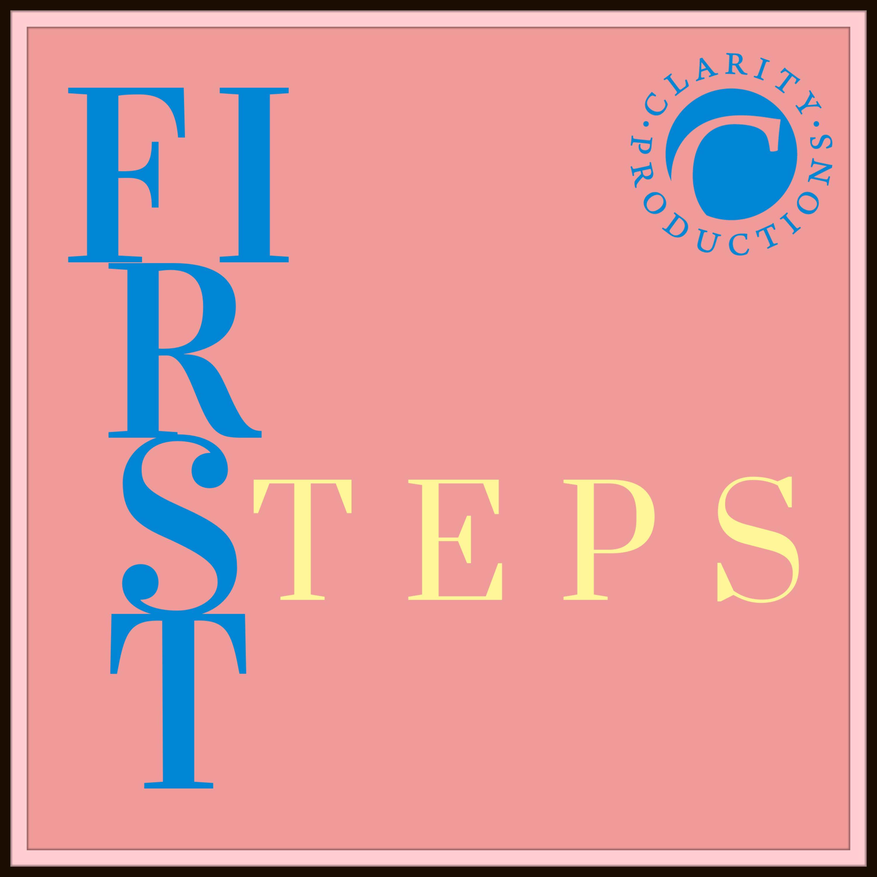 FIRST STEPS