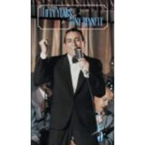 Fifty Years: The Artistry of Tony Bennett