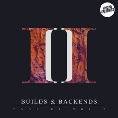 Tool Up Vol. 2 Builds & Backends