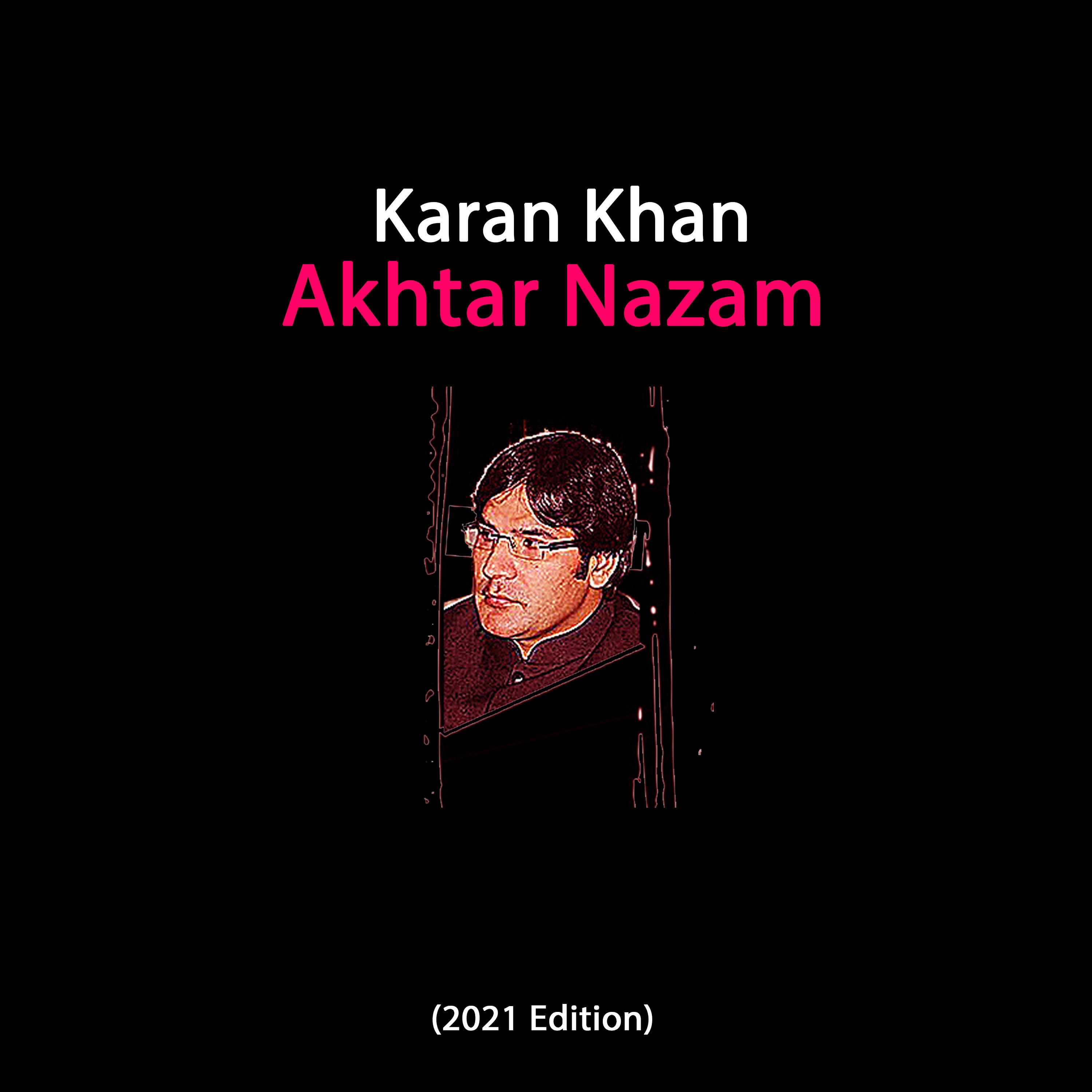 Akhtar Nazam (2021 Edition)