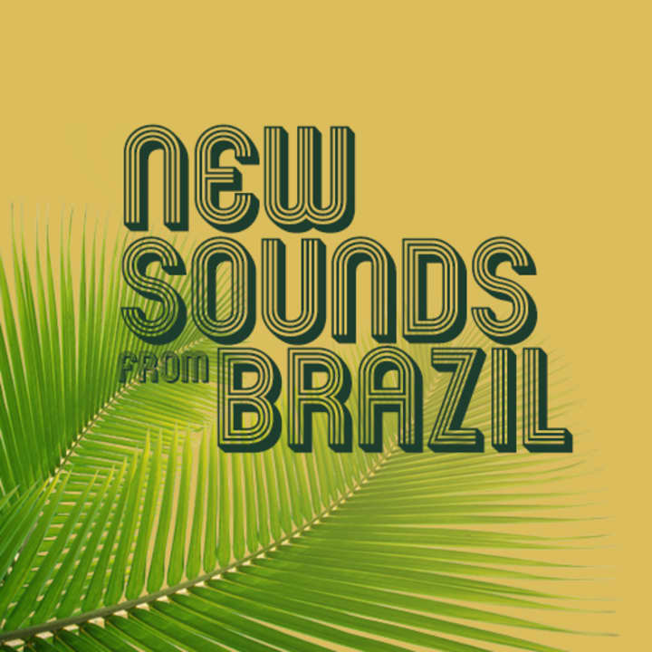 New Sounds from Brazil!