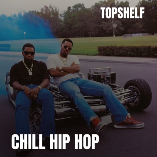 Chill Hip Hop