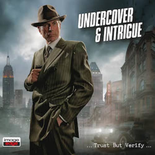 Undercover & Intrigue