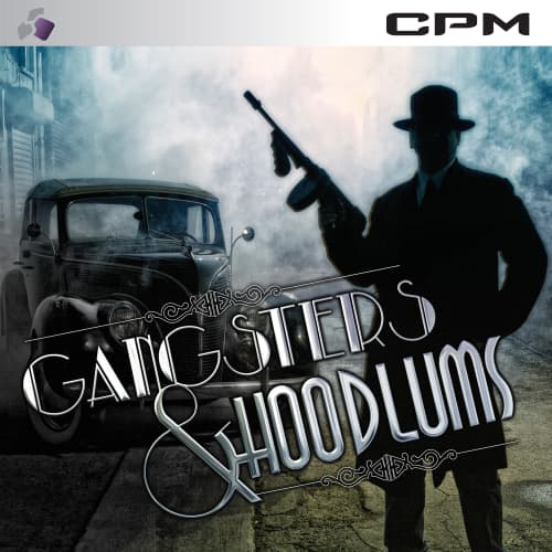 GANGSTERS & HOODLUMS