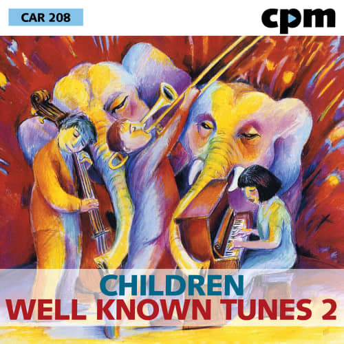 CHILDREN / WELL KNOWN TUNES 2