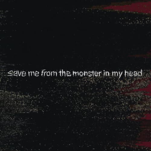 save me from the monster in my head - Single