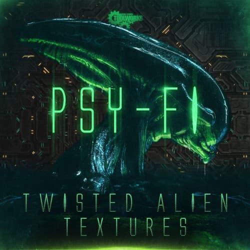 Psy-Fi - Twisted Alien Textures