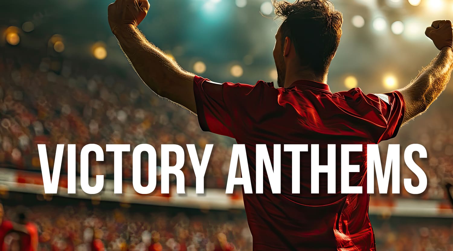 Victory Anthems
