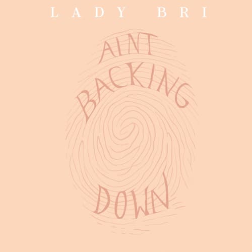 Ain&#39;t Backing Down - Single
