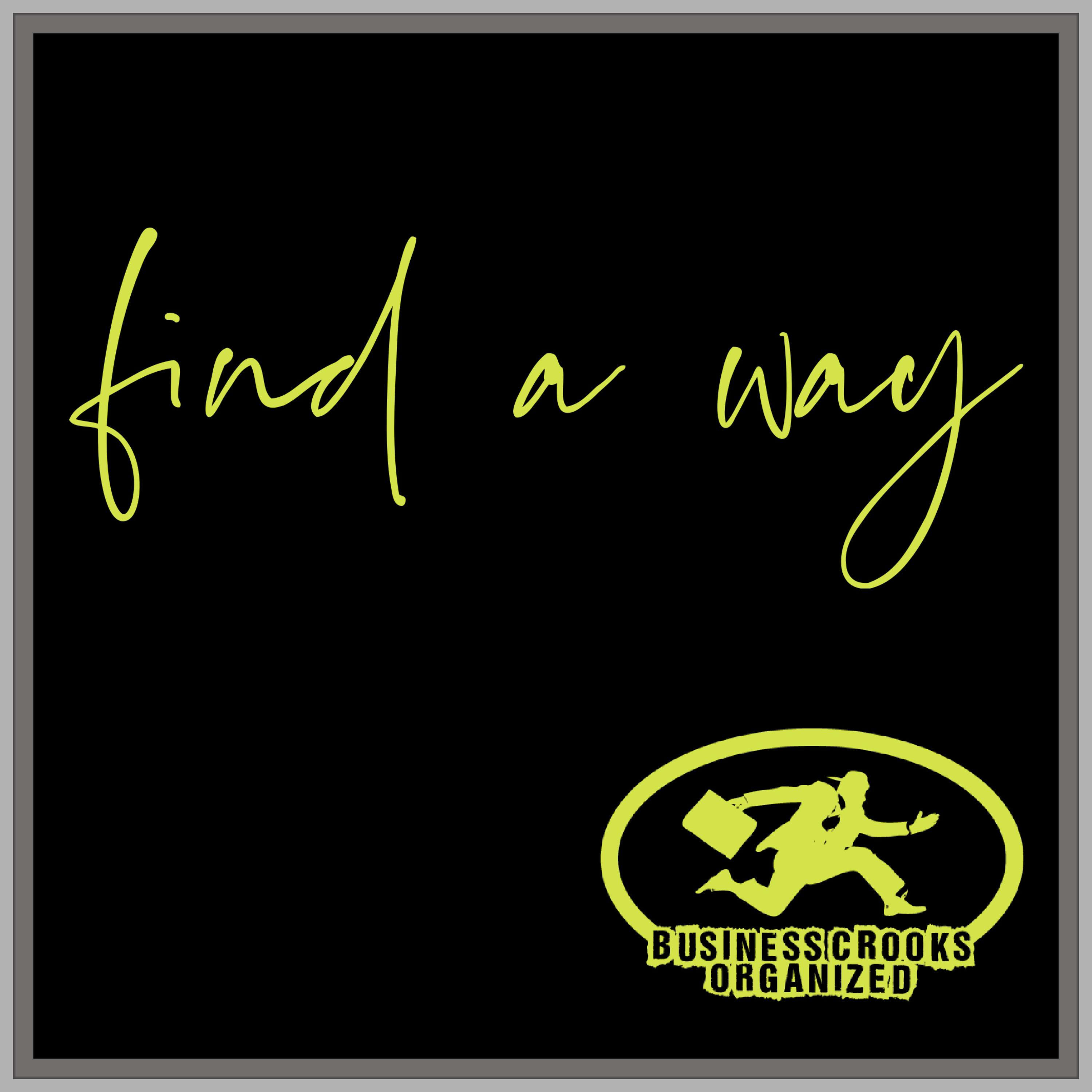 find a way