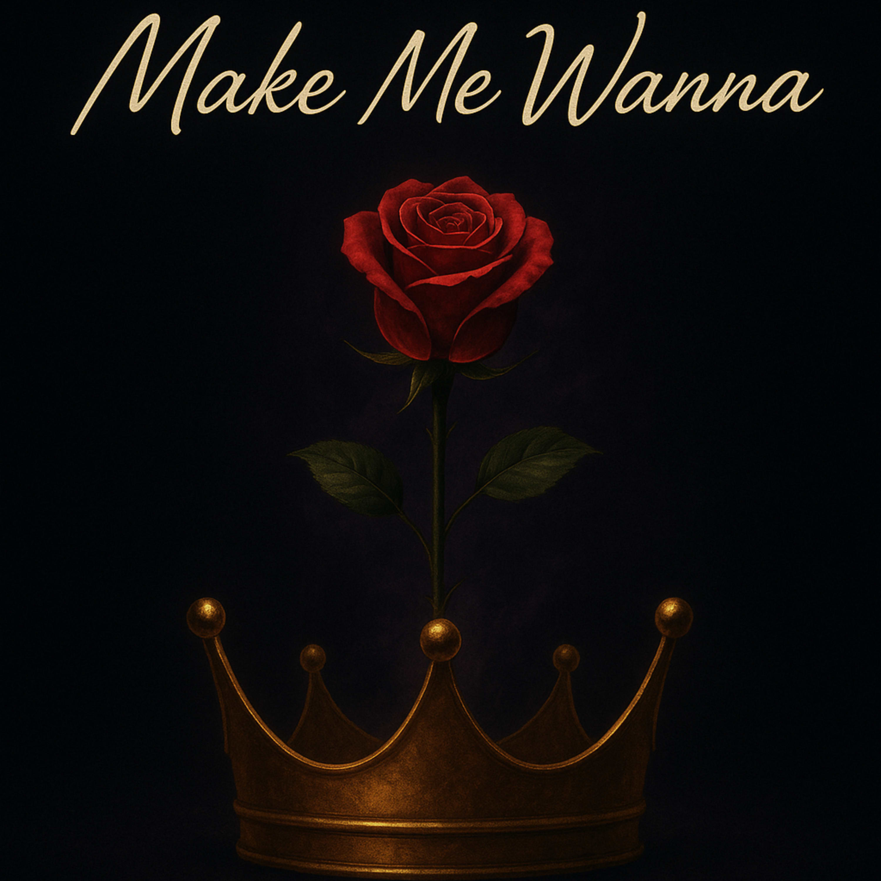 Make Me Wanna