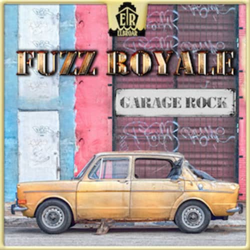Fuzz Royale - Garage Rock