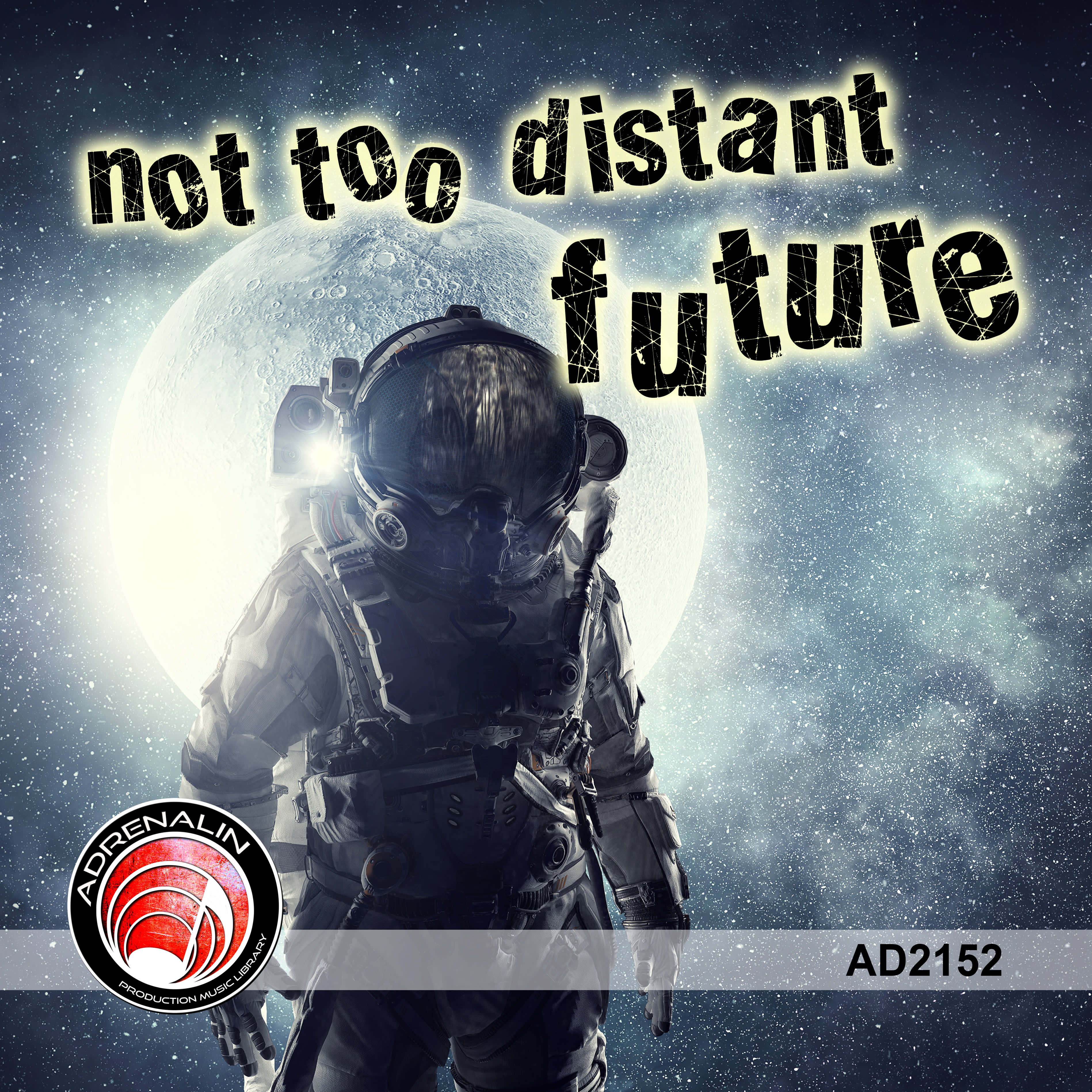 Not Too Distant Future