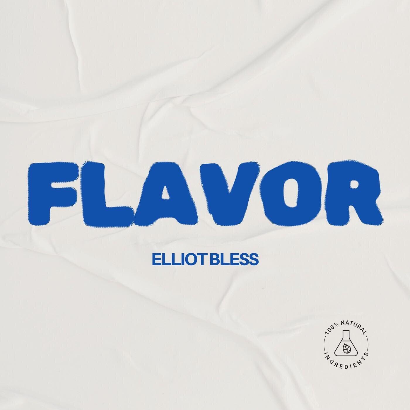 Elliot Bless -  "Flavor" Instrumental