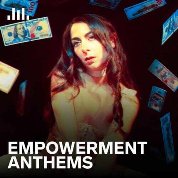 Empowerment Anthems