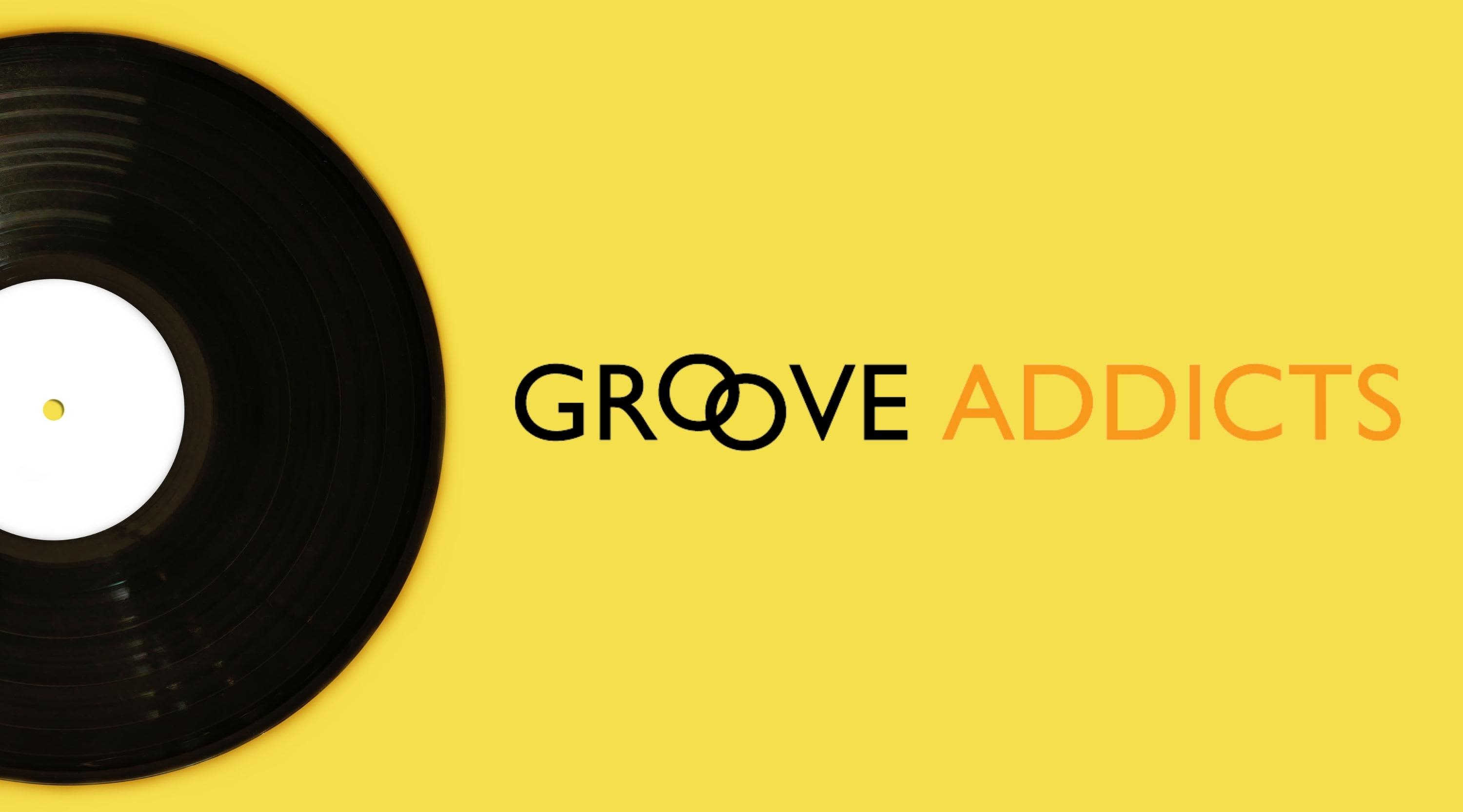 Label Special: Groove Addicts