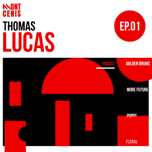 Thomas Lucas EP01