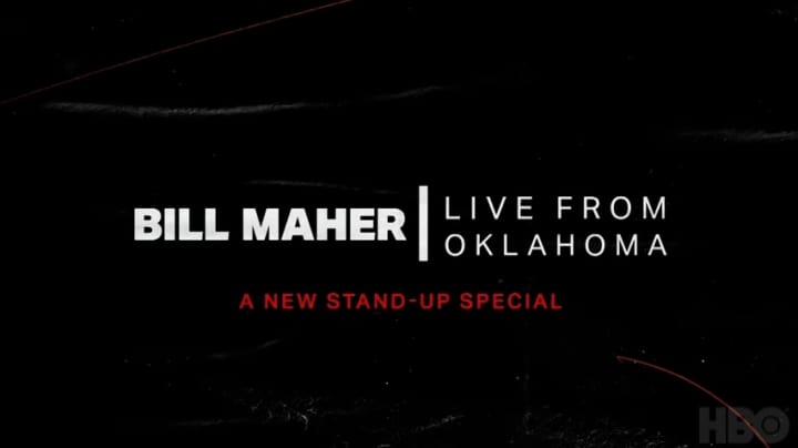 Bill Maher: Live From Oklahoma promo featuring "Heaven's Got A Back Door"