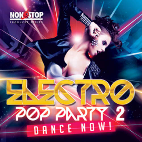 Electro Pop Party 2 - Dance Now