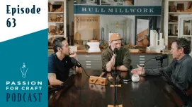 Passion for Craft | Episode 63: New Style
