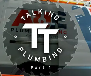 Talking Plumbing: Part 1