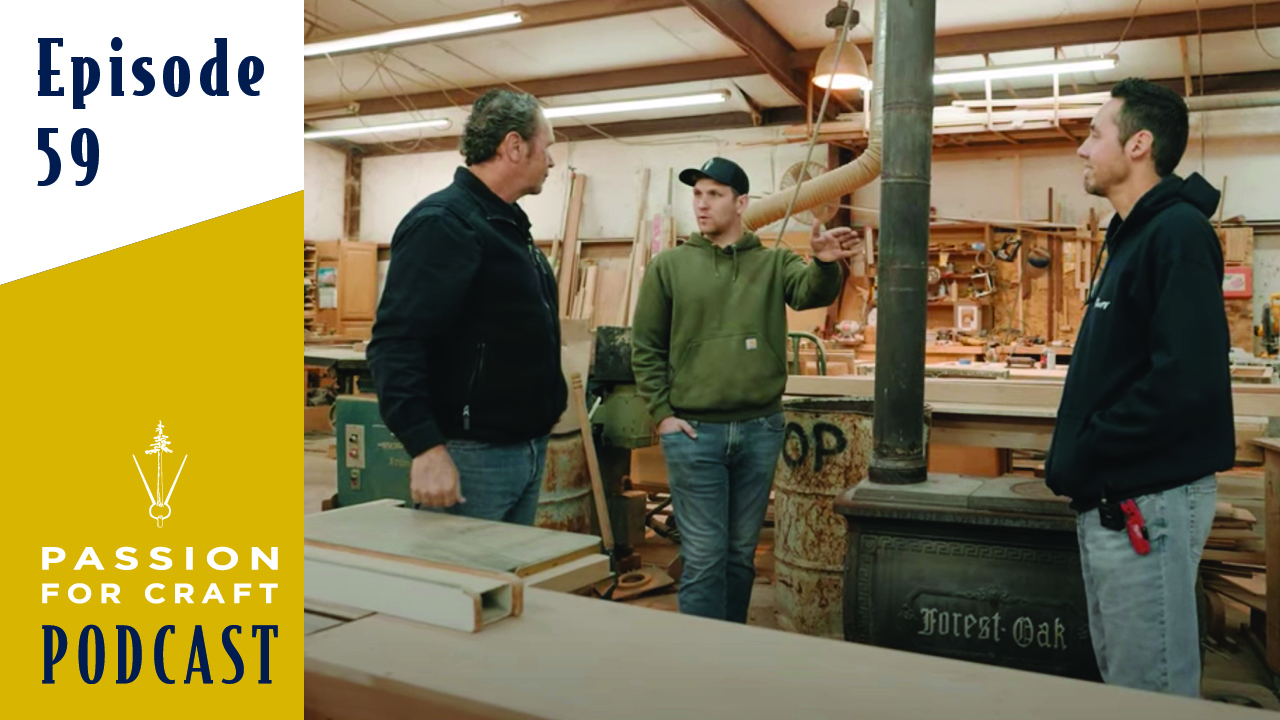 Passion for Craft | Episode 59: Touring the Shop