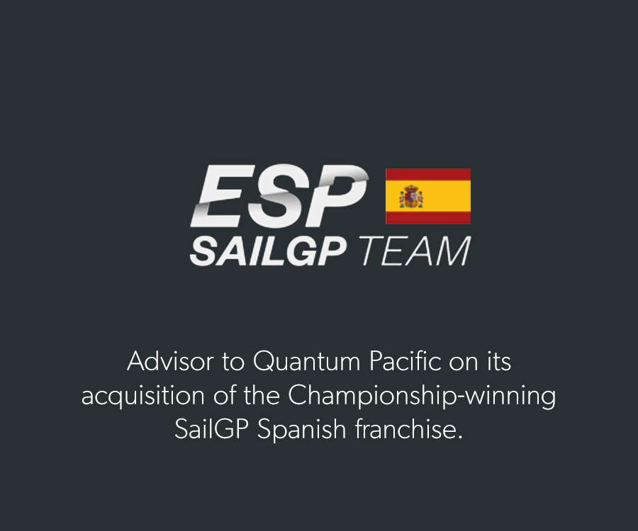 Advisor to Quantum Pacific on its acquisition of the Championship-winning SailGP Spanish franchise.