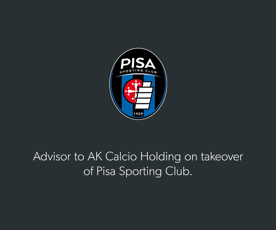 Advisor to AK Calcio Holding on takeover of Pisa Sporting Club.